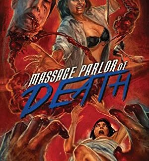 Massage Parlor of Death (2015) starring Michelle Kaveet on DVD